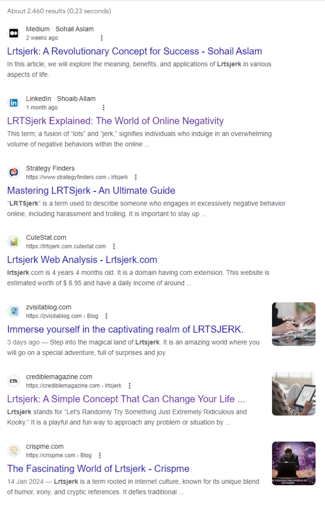 a screenshot of google showing "about 2460 results" for lrtsjerk. The first hit is on Medium, the second on Linkedin, after that it is lesser known sites.